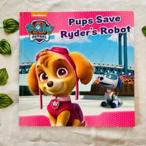 Paw Patrol Pups Save Ryder's Robot: Picture Story Book