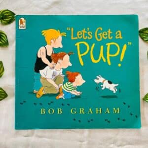 "Let's Get a Pup!" Picture Story Book