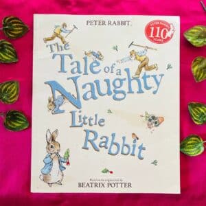 The Tale of a Naughty Little Rabbit: Picture Story Book