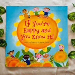 If You're Happy and You Know It! Picture Story Book