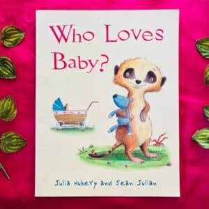 Who Loves Baby? Picture Story Book