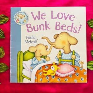 We Love Bunk Beds! Picture Story Book