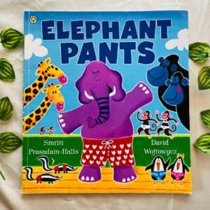 Elephant Pants: Picture Story Book