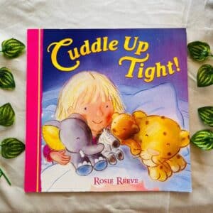 Cuddle Up Tight! Picture Story Book