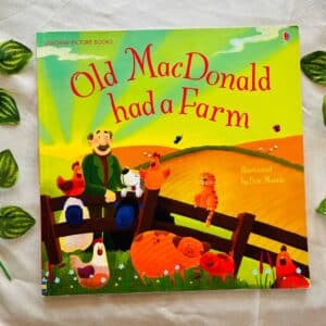 Old MacDonald Had a Farm: Picture Story Book