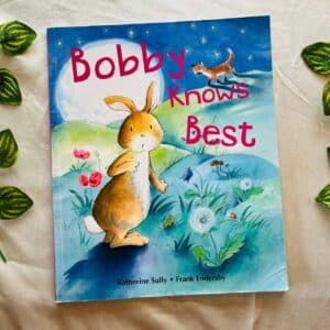 Bobby Knows Best: Picture Story Book