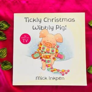 Tickly Christmas Wibbly Pig! Picture Story Book