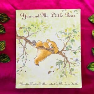 You and Me, Little Bear: Picture Story Book