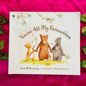 You're All My Favourites: Picture Story Book