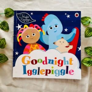 In the Night Garden Goodnight Igglepiggle: Picture Story Book
